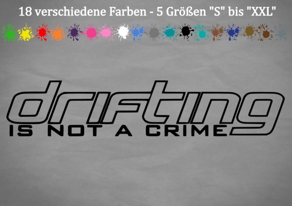 Drifting Is No Crime